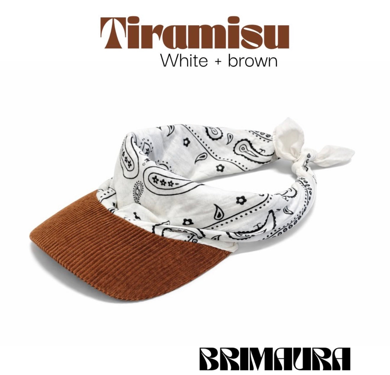 Tiramisu AURA With Corduroy Brim