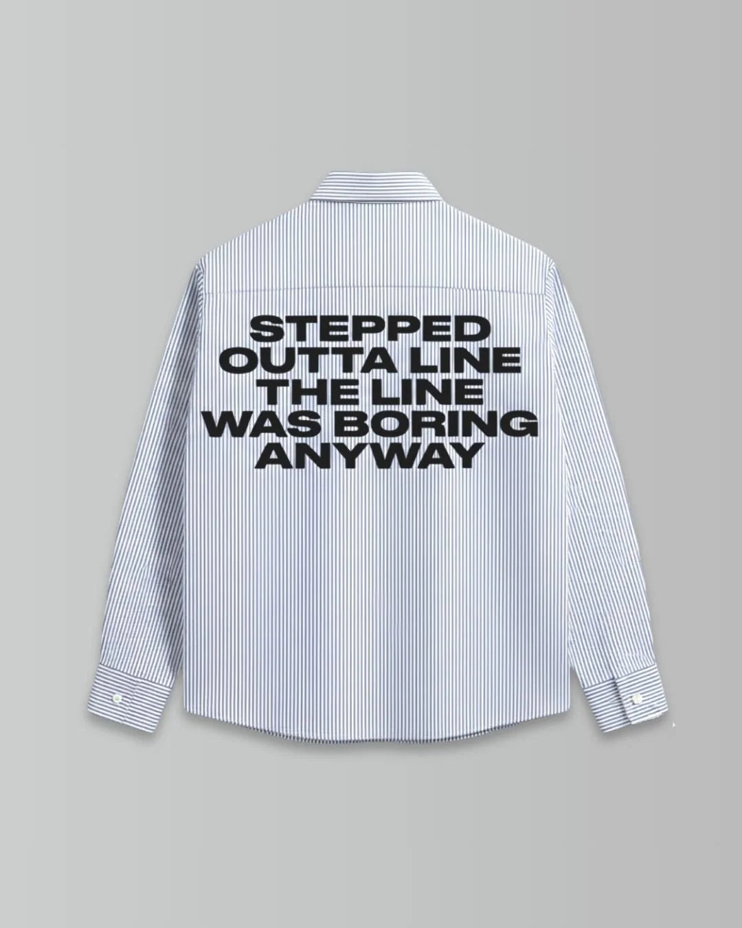 Outta Line Shirt