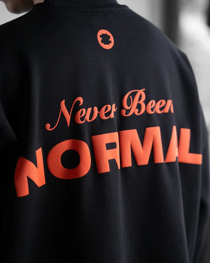NEVER BEEN NORMAL - Full Sleeve Tee