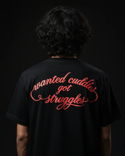 WANTED CUDDLES BLACK TEE