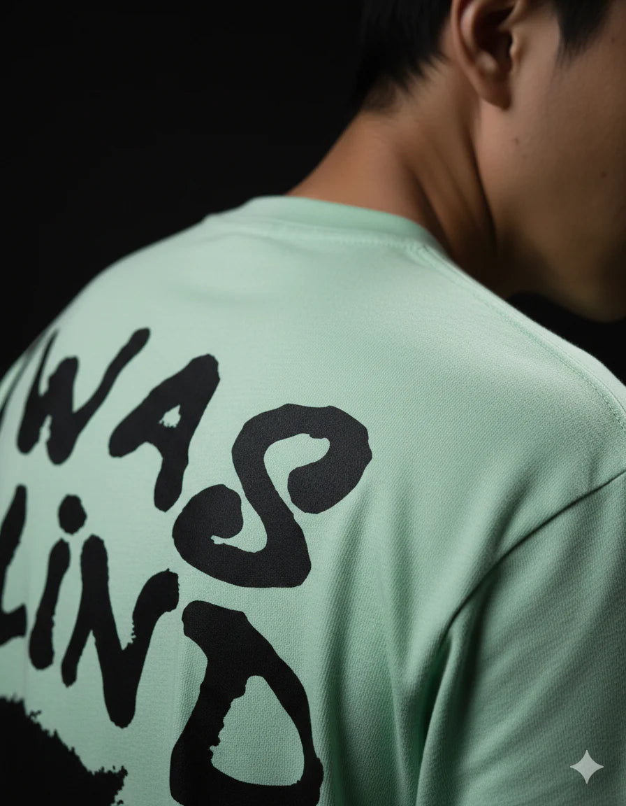 I WAS BLIND GREEN TEE