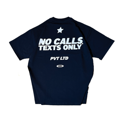 No Call Only Text Tee - Blue