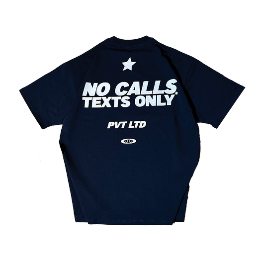 No Call Only Text Tee - Blue