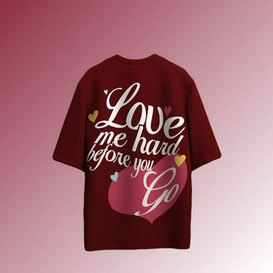 Love Me Hard Tee