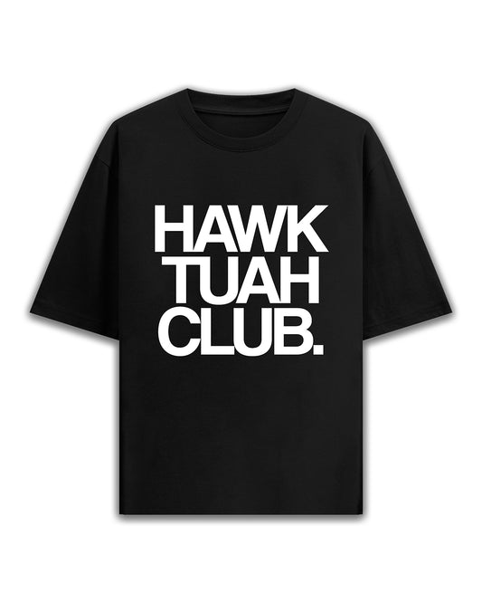 Hawk Tuah Club - Black