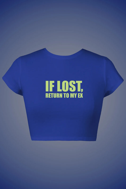 RETURN TO MY EX CROP TOP
