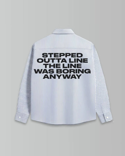 Outta Line Shirt