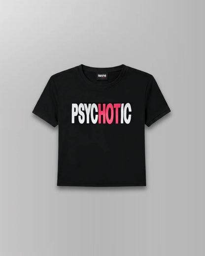 Psychotic Fitted T-shirt