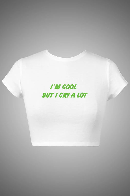I CRY A LOT GRAPHIC CROP TOP